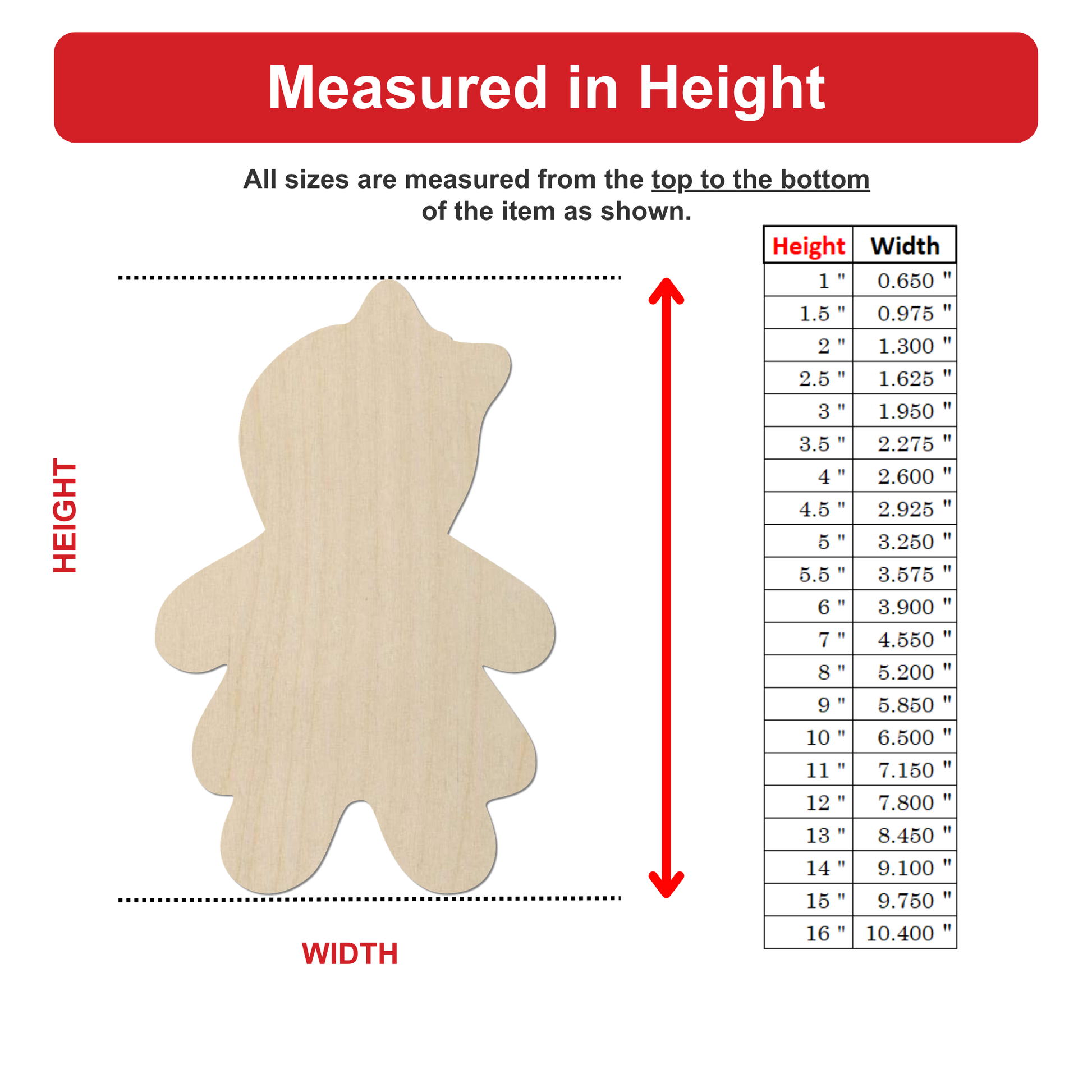 The image is a wooden toy or figurine, and it is being measured in height. The toy is shown in various sizes, ranging from 1.5 to 16.0 inches tall. The image provides a visual representation of the toy's dimensions, allowing for easy comparison and understanding of the toy's size.