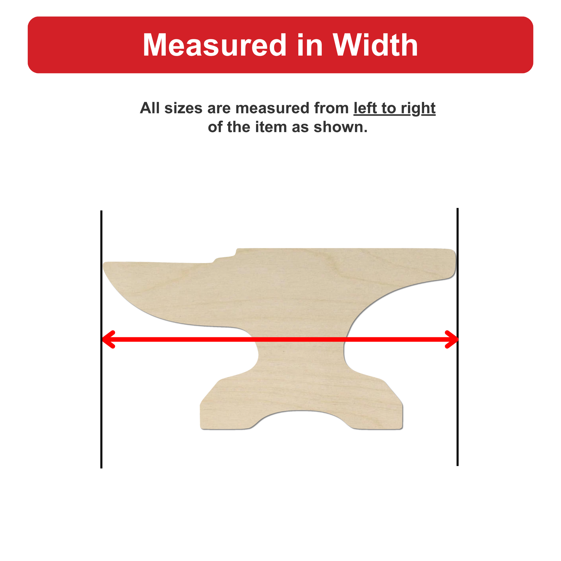a wooden object, possibly a piece of furniture or a tool, with a red line drawn between two points, indicating that all sizes are measured from left to right of the item as shown.