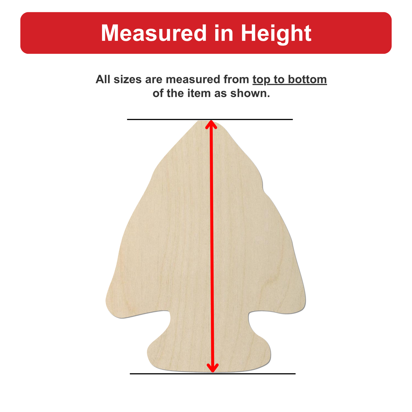 a wooden arrowhead with a red line extending from the top to the bottom of the arrowhead, indicating the height of the arrowhead.