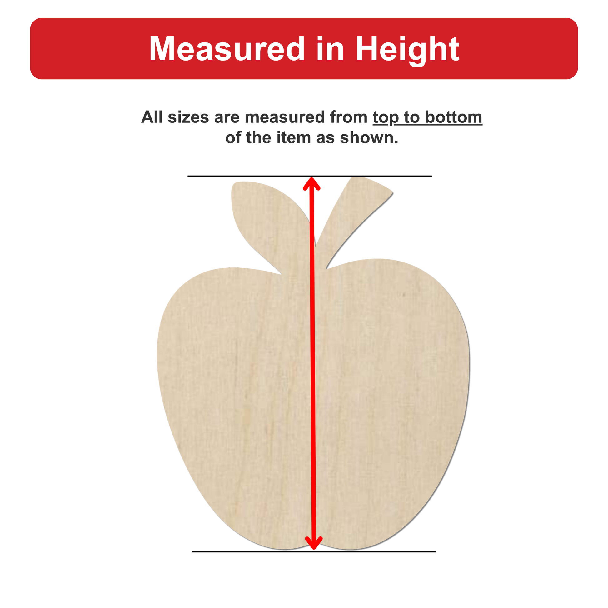 a wooden apple with a red line extending from the top to the bottom of the apple, indicating that all sizes are measured from top to bottom of the item shown.